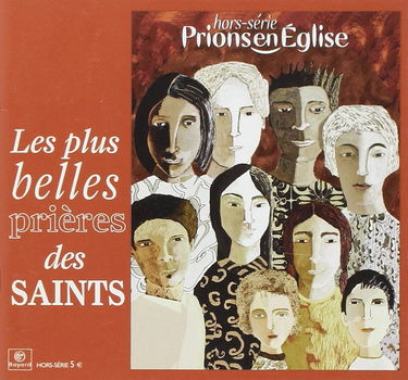 Plus belles prieres des saints