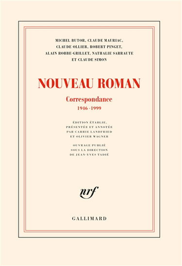 Nouveau roman : correspondance 1946-1999