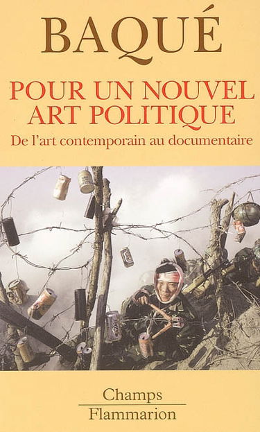 Pour un nouvel art politique : de l'art contemporain au documentaire