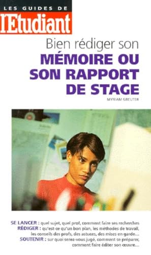 Bien rédiger son mémoire ou son rapport de stage