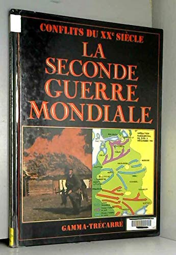 La Seconde guerre mondiale