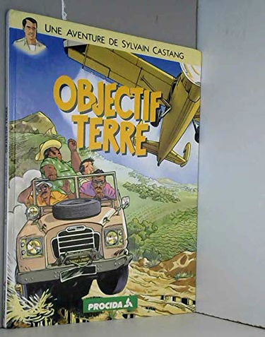 Objectif Terre - Une aventure de Sylvain Castang - album promotionnel Procida/Roussel Uclaf