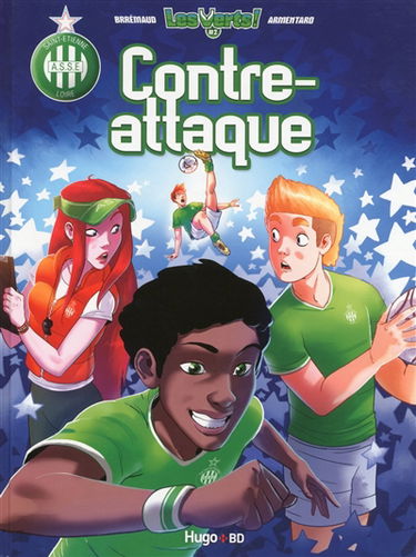Les verts !. Vol. 2. Contre-attaque