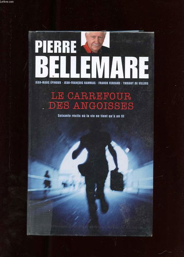 Le carrefour des angoisses