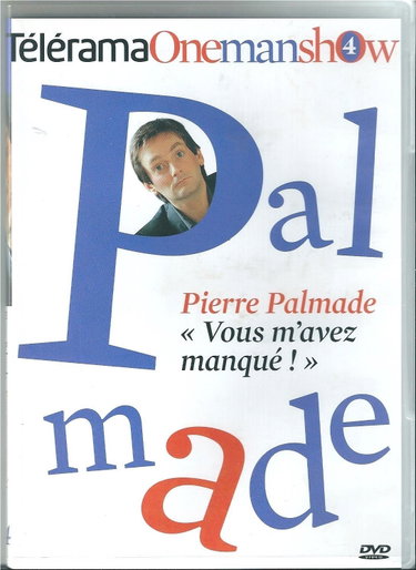 Couverture de Pierre Palmade : Vous m'avez manqué