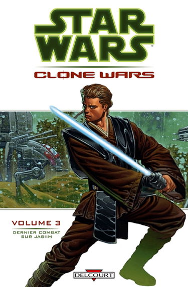 Star Wars : Clone Wars. Vol. 3. Dernier combat sur Jabiim