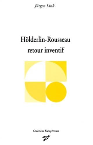 Hölderlin-Rousseau, retour inventif