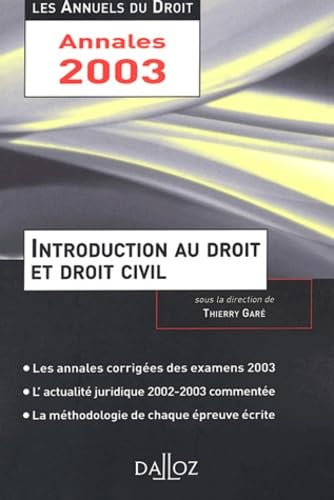 Introduction au droit et droit civil 2003 : L'essentiel de l'actualité juridique, méthodes et annales