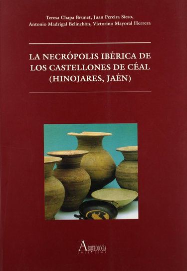 Couverture de La Necropolis Iberica de Los Castellones de Ceal (Hinojares, Jaen)