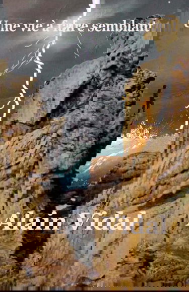 Une vie à faire semblant