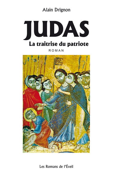 Judas, la traîtrise du patriote
