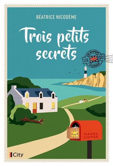 Les mystères d'Alderney. Vol. 2. Trois petits secrets