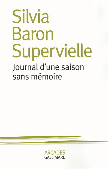 Journal d'une saison sans mémoire