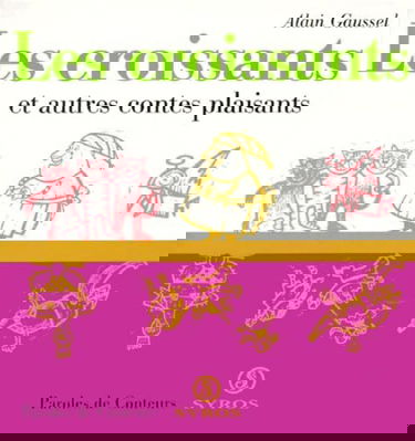 Les croissants et autres contes plaisants