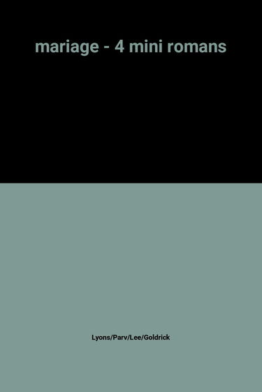 mariage - 4 mini romans