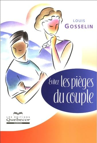 Evitez les pièges du couple