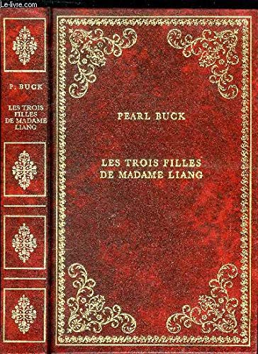 Les Trois filles de Madame Liang (Collection Prestige du livre)