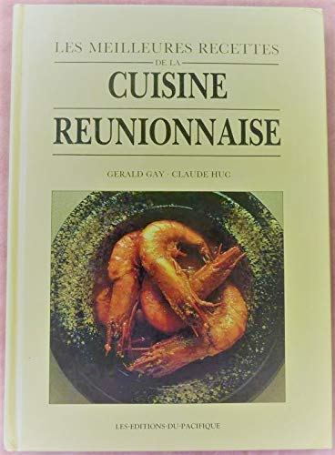 Les meilleures recettes de la cuisine réunionnaise