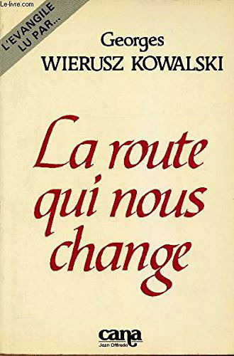 La route qui nous change