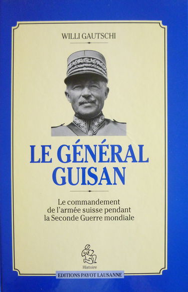 Le Général Guisan