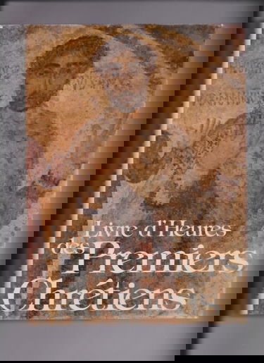 Livre d'heures des premiers chrétiens