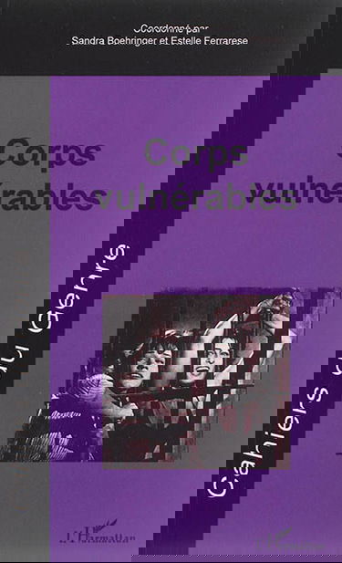 Cahiers du genre, n° 58. Corps vulnérables