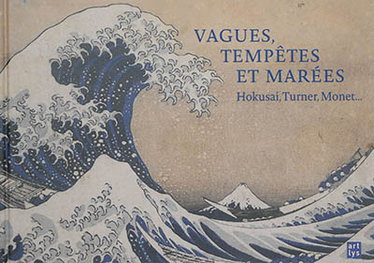 Couverture de Vagues, tempêtes et marées : Hokusaï, Turner, Monet...