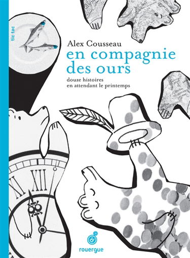 En compagnie des ours : douze histoires en attendant le printemps