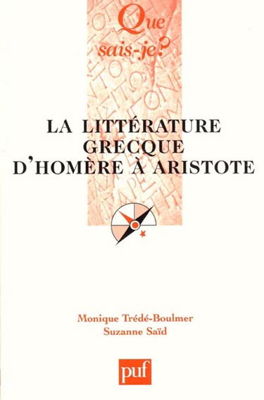 La littérature grecque d'Homère à Aristote