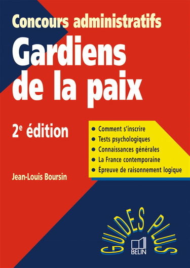 Gardiens De La Paix : Le Concours. 2eme Edition