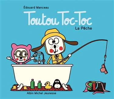 Couverture de Toutou Toc-Toc. La pêche