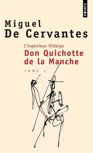 L'ingénieux hidalgo Don Quichotte de la Manche. Vol. 1