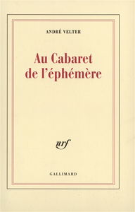 Au cabaret de l'éphémère : poèmes et chansons parlées