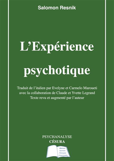 L'expérience psychotique