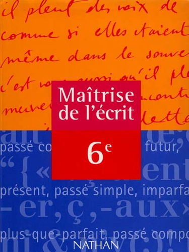 Maîtrise de l'écrit en 6e