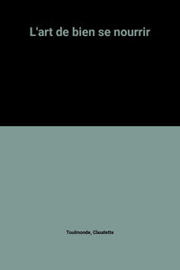 L'Art de bien se nourrir