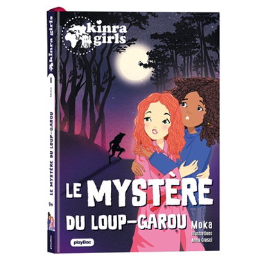 Couverture de Kinra girls, destination mystère. Vol. 8. Le mystère du loup-garou