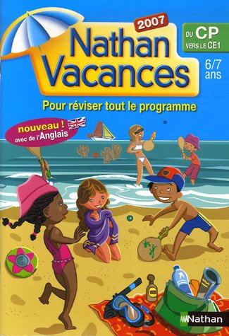 Nathan vacances, du CP vers le CE1, 6-7 ans : pour réviser tout le programme