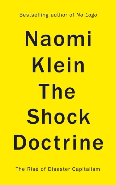 Couverture de The Shock Doctrine: The Rise of Disaster Capitalism
