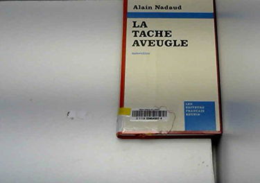 La tache aveugle / nouvelles