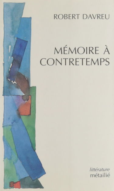 Mémoire à contretemps