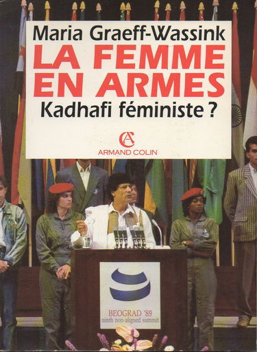 La Femme en armes : Kadhafi féministe ?