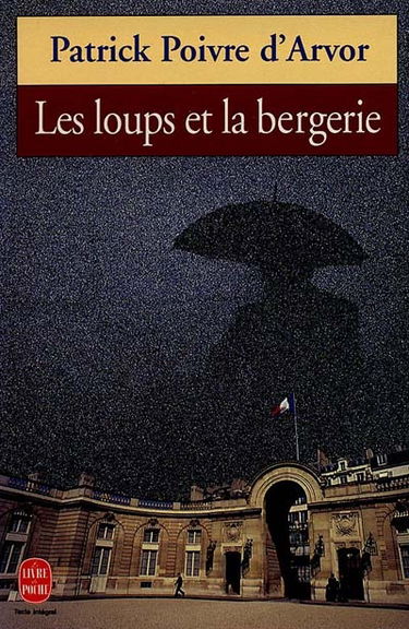Les loups et la bergerie