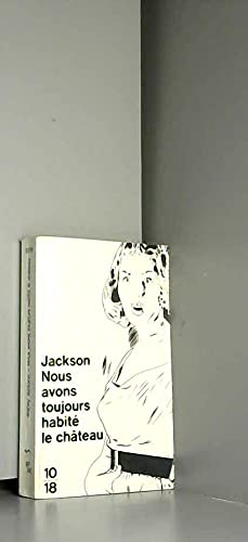 Nous avons toujours habité le château