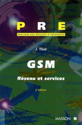 Gsm. Reseau Et Services, 2eme Edition