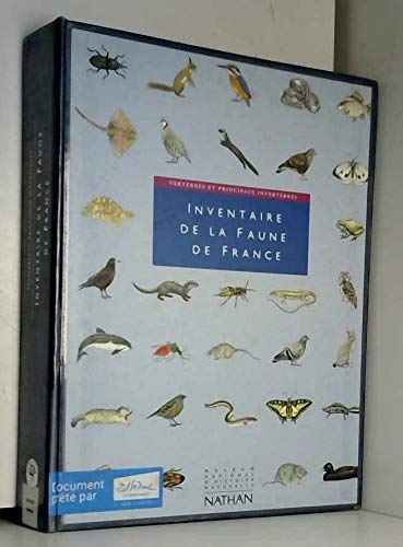 Inventaire de la faune de France : vertébrés et principaux invertébrés