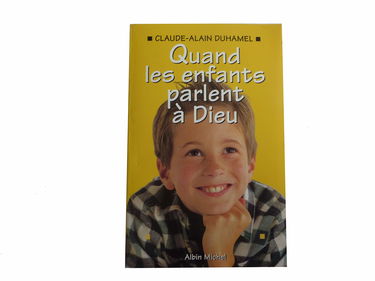 Quand les enfants parlent à Dieu