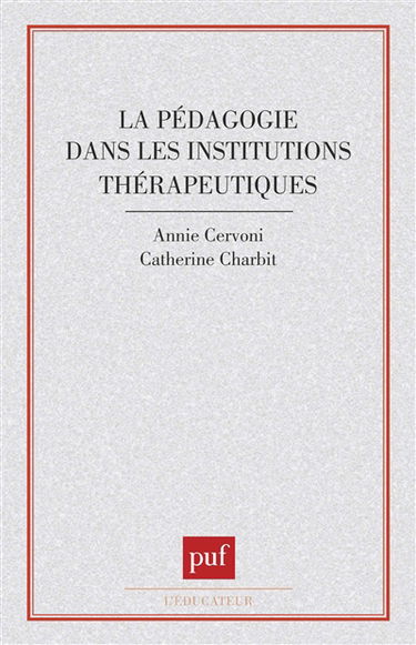 La Pédagogie dans les institutions thérapeutiques