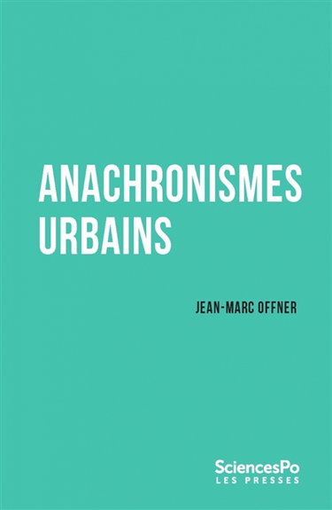 Anachronismes urbains