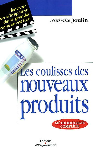 Les coulisses des nouveaux produits : innover en s'inspirant de la grande consommation